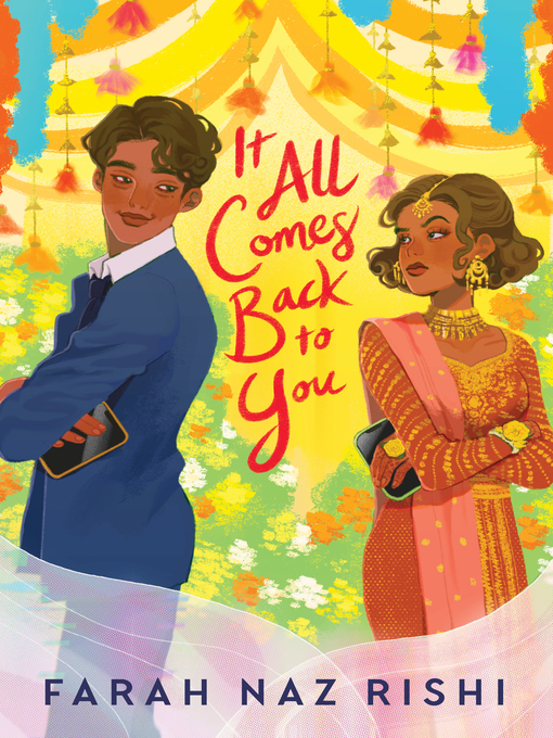 Title details for It All Comes Back to You by Farah Naz Rishi - Available